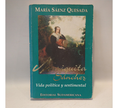 Mariquita Sanchez Maria Saenz Quesada Sudamericana