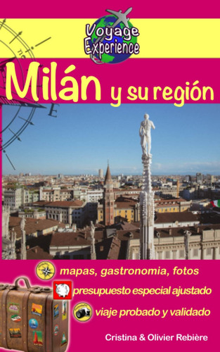 Libro: Milán Y Su Región: La Bella Capital De Lombardía, Ita