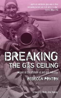 Libro Breaking The Gas Ceiling : Women In The Offshore Oi...