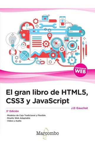 El Gran Libro De Html5, Css3 Y Javascript - J. D. Gauchat