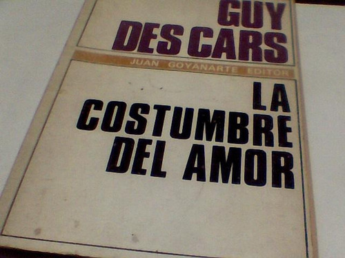 Guy Des Cars - La Costumbre Del Amor (c307)