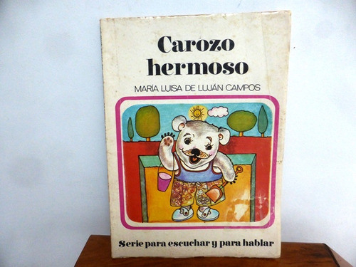 Carozo Hermoso - Maria Luisa De Lujan Campos - Plus Ultra - 