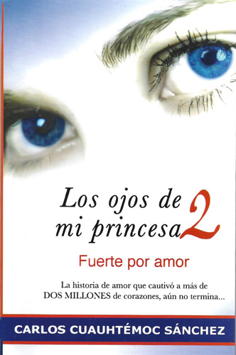 Los Ojos De Mi Princesa 2