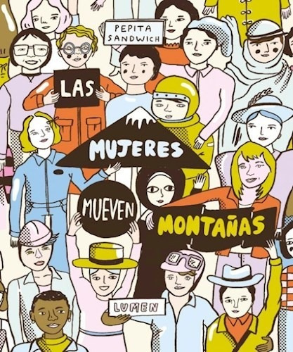 Libro Las Mujeres Mueven Monta¤as De Pepita Sandwich