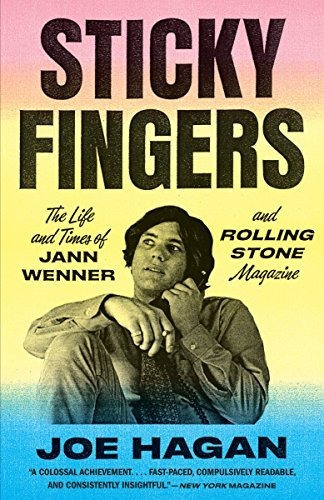 Book : Sticky Fingers The Life And Times Of Jann Wenner And
