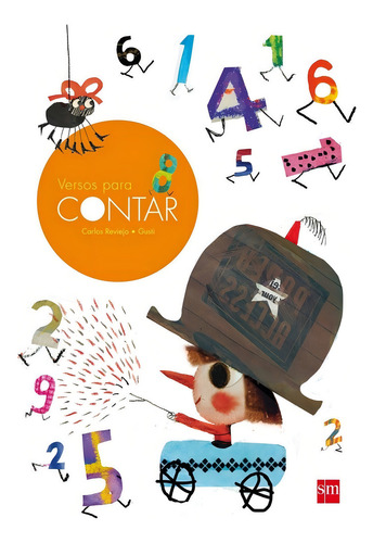 Versos Para Contar, De Reviejo, Carlos. Editorial Ediciones Sm, Tapa Dura En Español