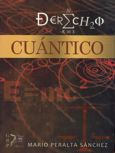 Derecho Cuántico, Mario Peralta Sánchez