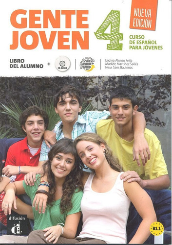 Gente Joven Nueva Ediciã³n 4 Libro Del Alumno + Cd, De Alonso Arija, Encina;martínez Sallés, Matilde;sans Baulenas, Neus. Editorial Difusion Centro De Investigacion Y Publicaciones D En Español