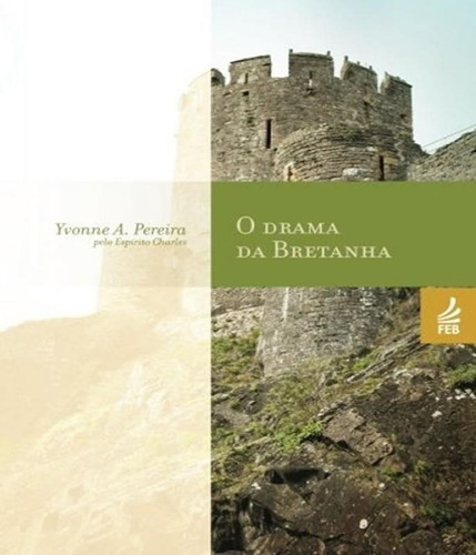 O Drama Da Bretanha - 11ªed.(2014)