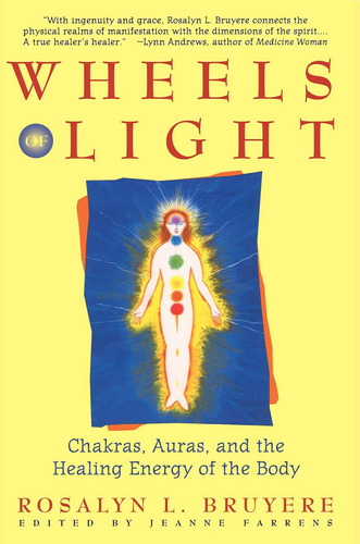 Libro Wheels Of Light (rosalyn L. Bruyere) En Ingles