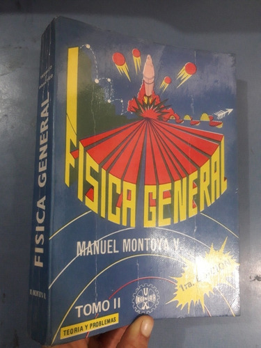 Libro Física General Tomo 2 Manual Montoya