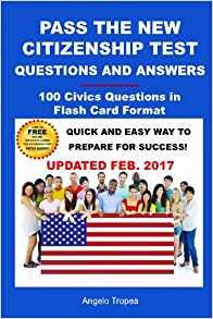 Pass The New Citizenship Test Questions And Answers 100 Civi