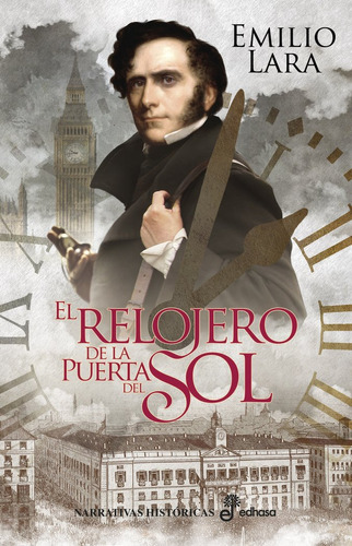 Libro El Relojero De La Puerta Del Sol (rãºstica) - Lara,...