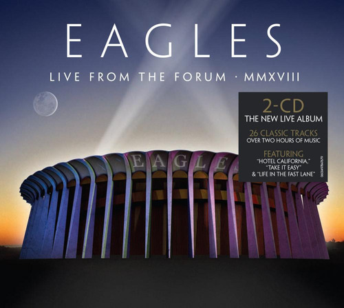 Cd Eagles - Live From The Forum Mmxviii (duplo - 2 Cds)