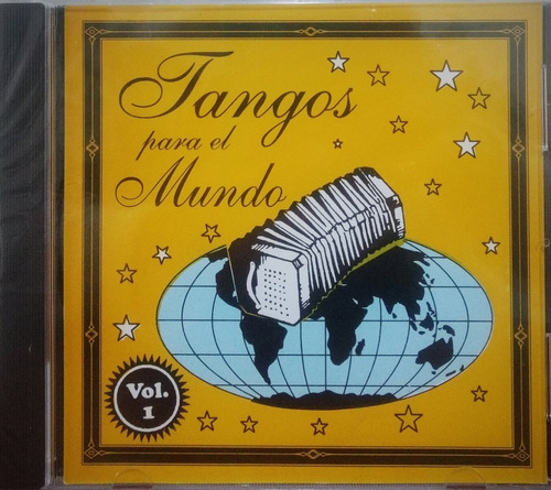 Tangos Para El Mundo - Vol. 1 