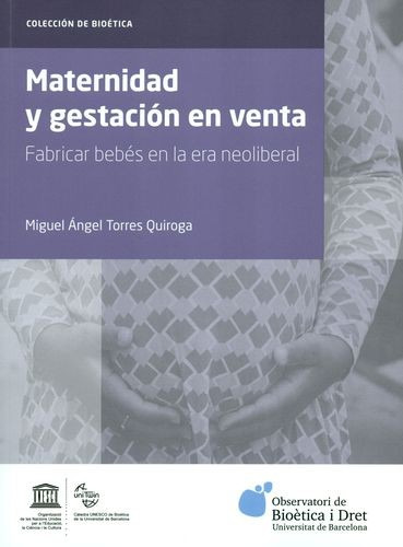 Libro Maternidad Y Gestación En Venta. Fabricar Bebés En La