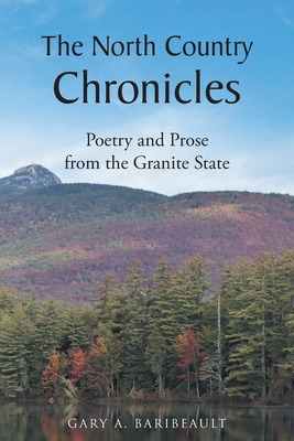 Libro The North Country Chronicles: Poetry And Prose From...