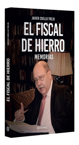 El Fiscal De Hierro - Javier Coello Trejo