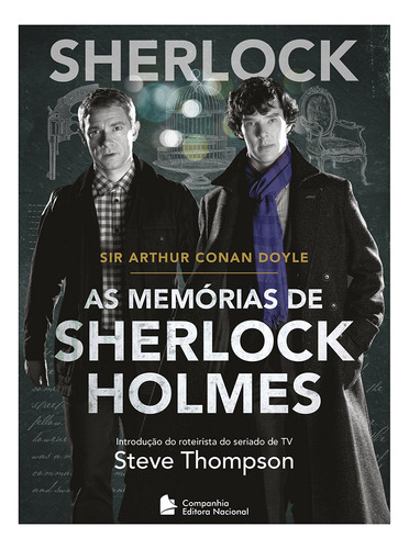 Sherlock - As Memorias De Sherlock Holmes, De Arthur Conan Doyle. Companhia Editora Nacional, Capa Mole Em Português