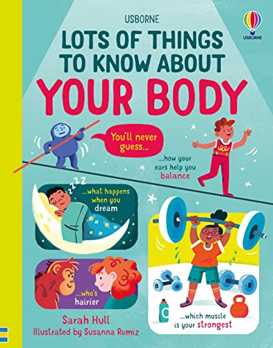Libro Lots Of Things To Know About Your Body De Hull Sarah