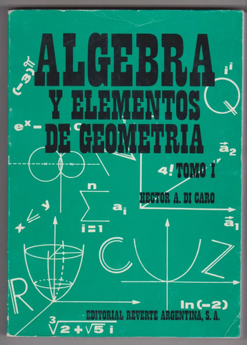 Algebra Y Elementos De Geometria Tomo 1 Hector Di Caro 