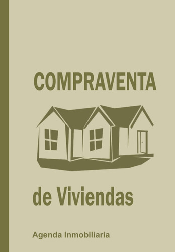 Libro: Compraventa De Viviendas: Agenda Inmobiliaria (spanis