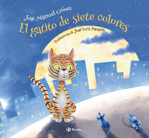 Libro El Gatito De Siete Colores - Gomez Rodriguez, Jose Man