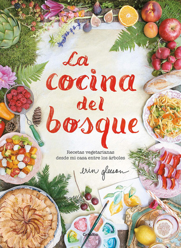 Libro La Cocina Del Bosque-erin Gleeson