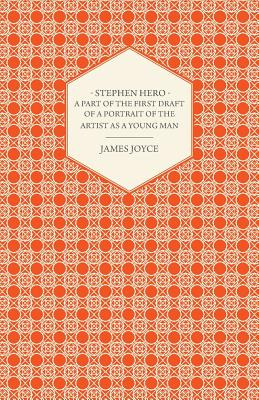 Libro Stephen Hero - A Part Of The First Daft Of A Portra...