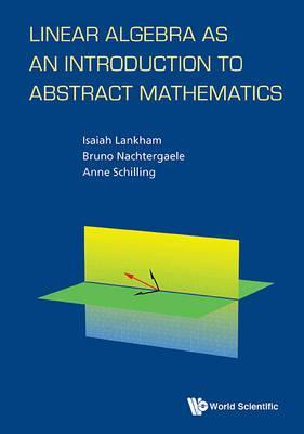 Libro Linear Algebra As An Introduction To Abstract Mathe...