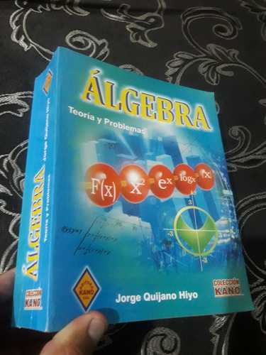 Libro Algebra Jorge Quijano Hiyo