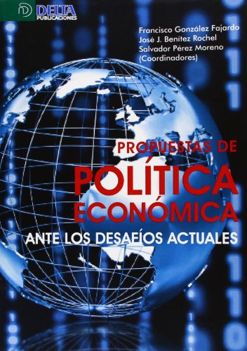 Libro Propuestas De Política Económica Ante Los Desafíos Act