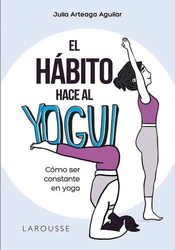 Libro El Habito Hace Al Yogui