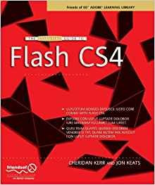 The Essential Guide To Flash Cs4 (friends Of Ed Adobe Learni