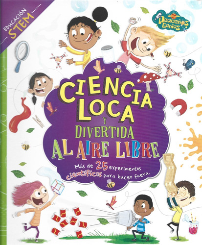 Ciencia Loca Y Divertida - Al Aire Libre