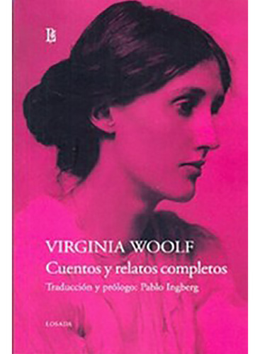 Cuentos Y Relatos Completos - Woolf - Losada - #d