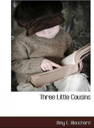 Libro Three Little Cousins - Amy E Blanchard