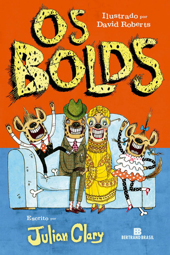 Os Bolds, de Clary, Julian. Editorial Editora Bertrand Brasil Ltda., capa mole em português, 2017