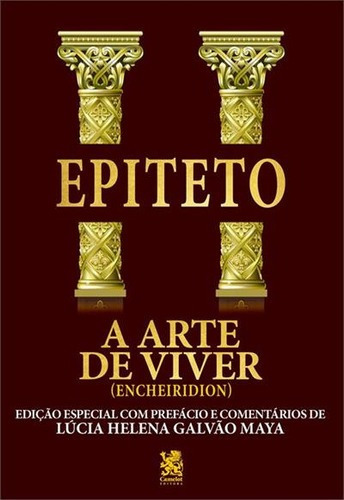 A Arte De Viver - 1ªed.(2022), De Epiteto. Editora Camelot, Capa Mole, Edição 1 Em Português, 2022