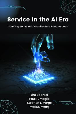 Libro Service In The Ai Era: Science, Logic, And Architec...