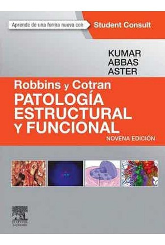 Libro - Robbins Patología Estructural Y Funcional, Kumar. El