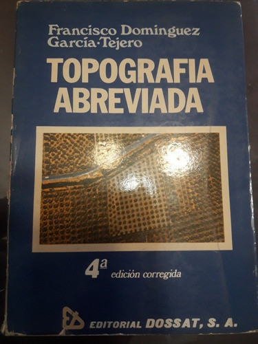 Topografía Abreviada. Domínguez García Tejero