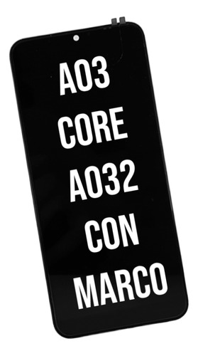 Modulo Para Samsung A03 Core A032 Pantalla Oled Con Marco