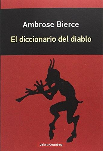  Diccionario Del Diablo- , El - Bierce, Ambrose Galaxia