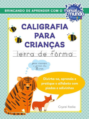 Caligrafia Para Crianças: Letra De Fôrma