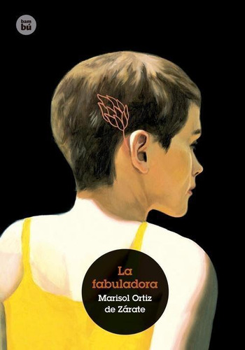 Libro: La Fabuladora. Ortiz De Zarate Mangas, Marisol. Bambu