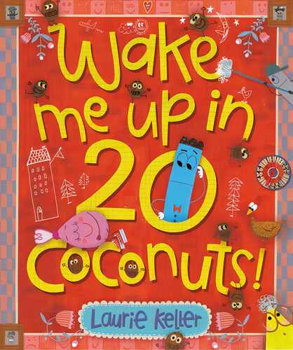 Wake Me Up In 20 Coconuts!, De Keller, Laurie. Editorial Little Brown Books For Young R, Tapa Dura En Inglés