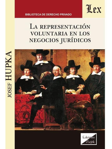 Representación Voluntaria En Los Negocios Jurídicos - Lui...