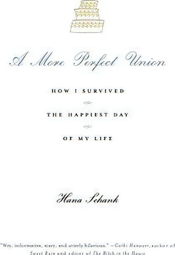 A More Perfect Union, De Hana Schank. Editorial Simon & Schuster, Tapa Blanda En Inglés