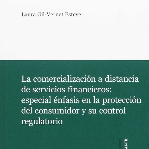 Libro La Comercializaciã³n A Distancia De Servicios Finan...